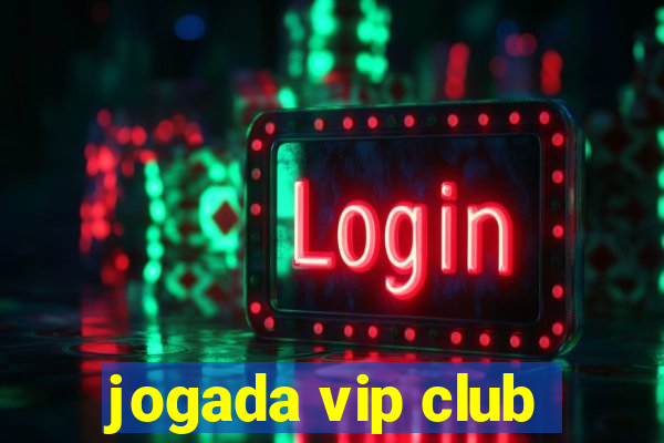 jogada vip club